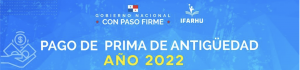 IFARHU anuncia pago de prima de antigüedad a colaboradores salientes de 2022